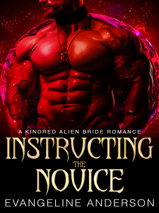 Cover image for Instructing the Novice...Book 12 of the Kindred Tales Series